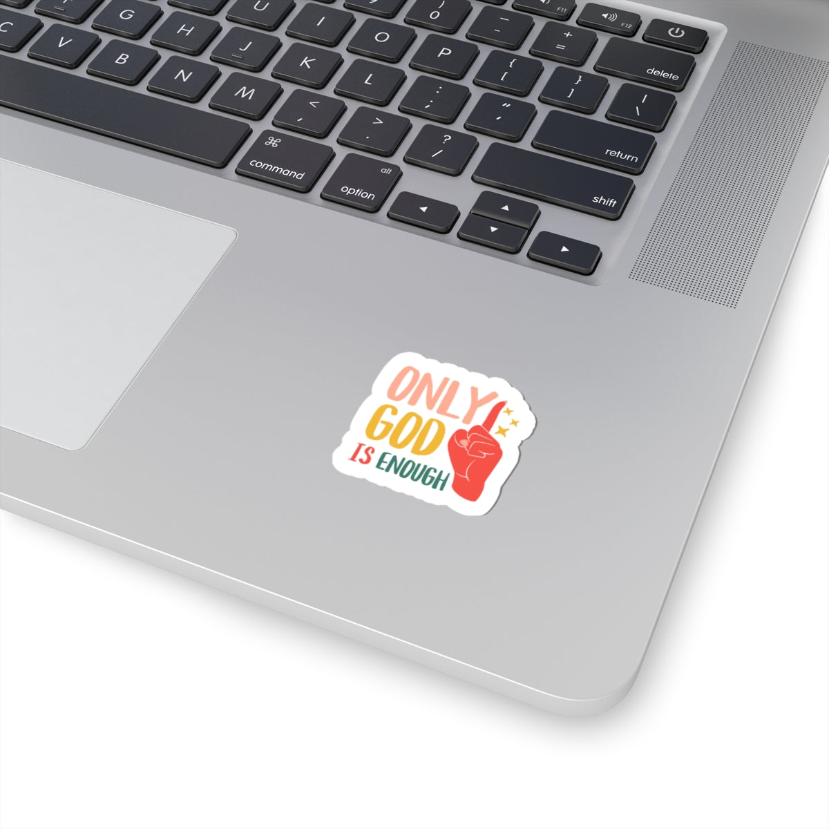 Only God Is Enough | Sticker