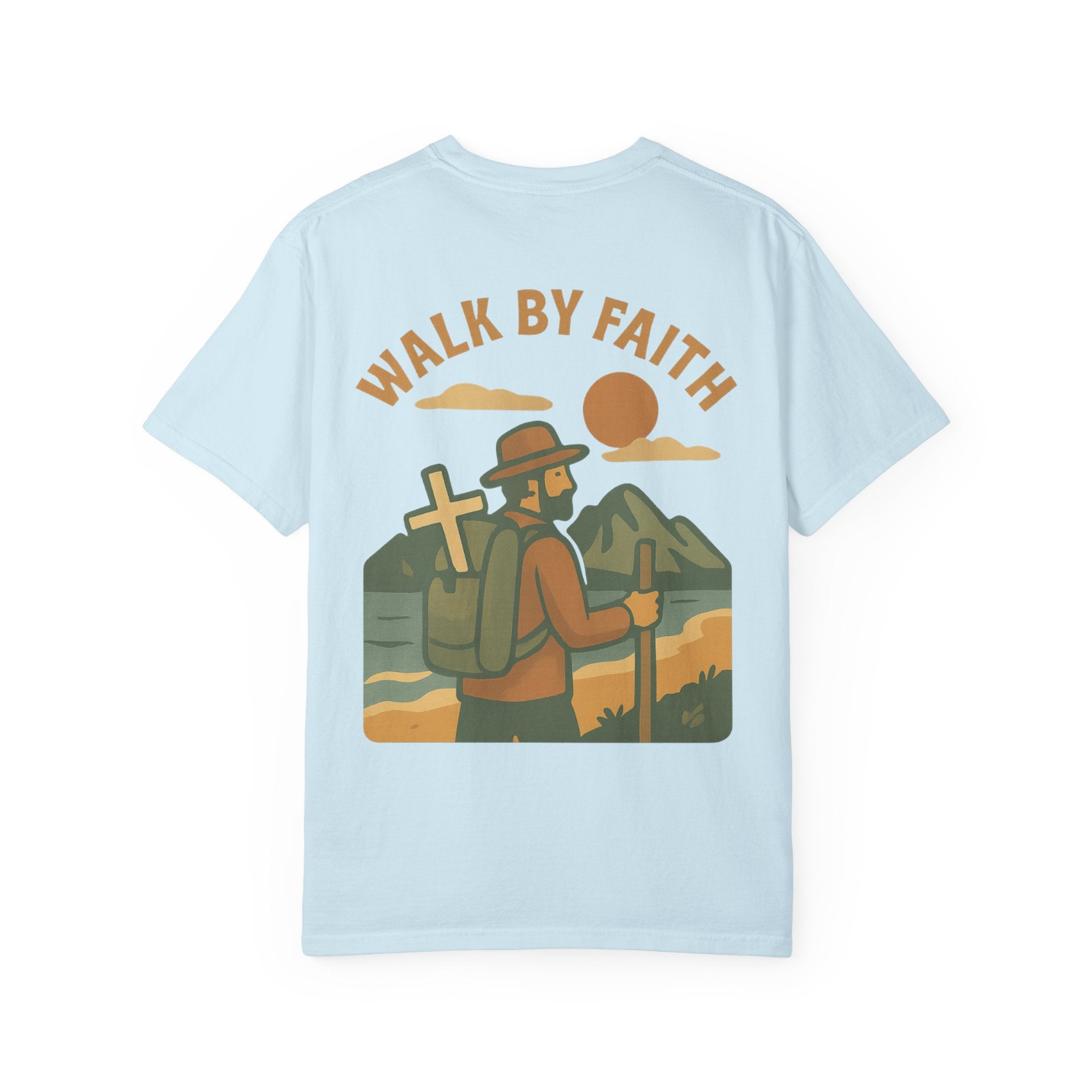 Walk By Faith | Comfort Tee