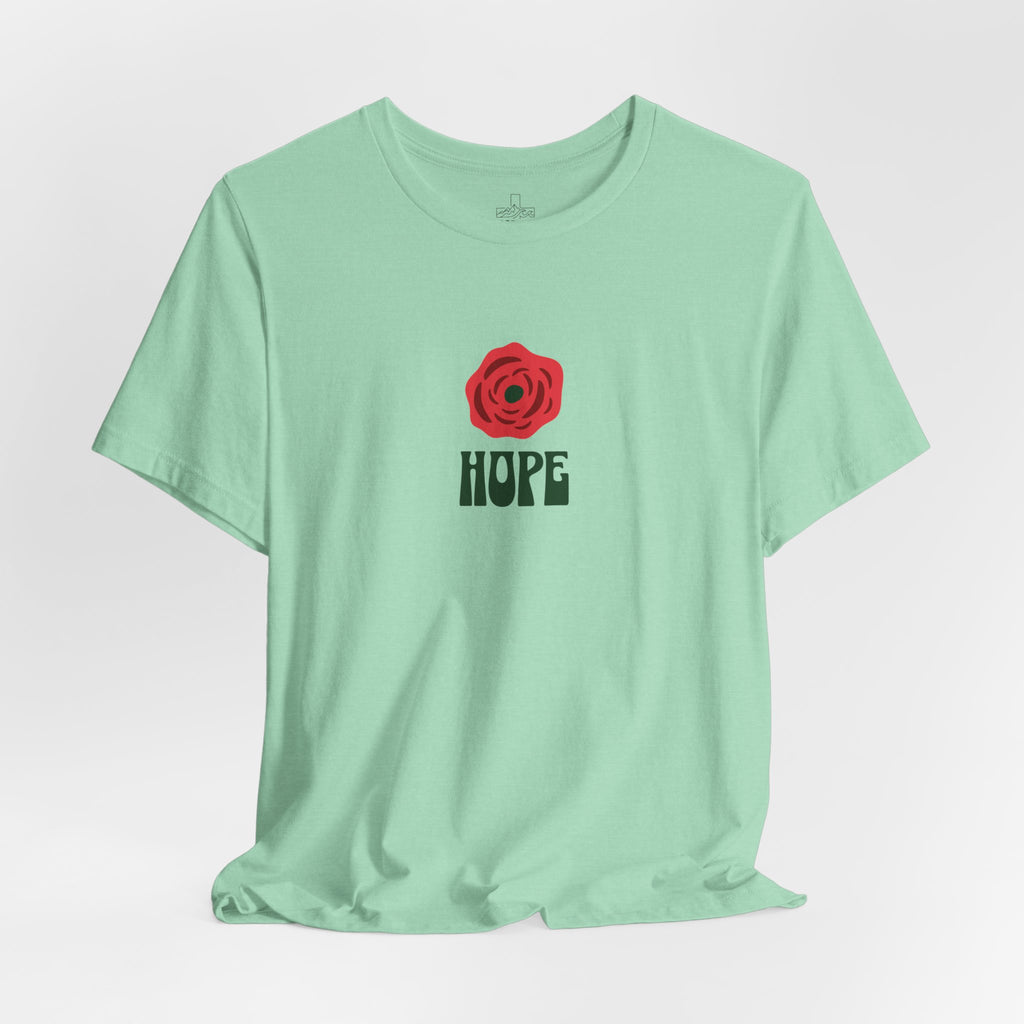 Hope Rose | Comfort Tee