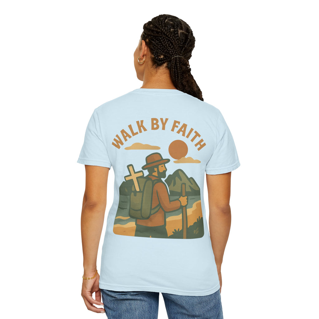 Walk By Faith | Comfort Tee