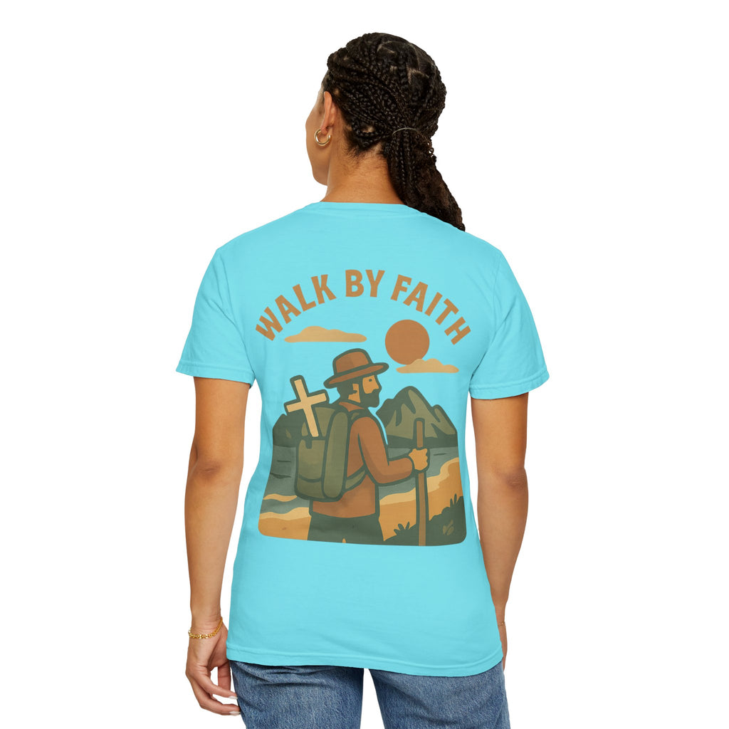 Walk By Faith | Comfort Tee