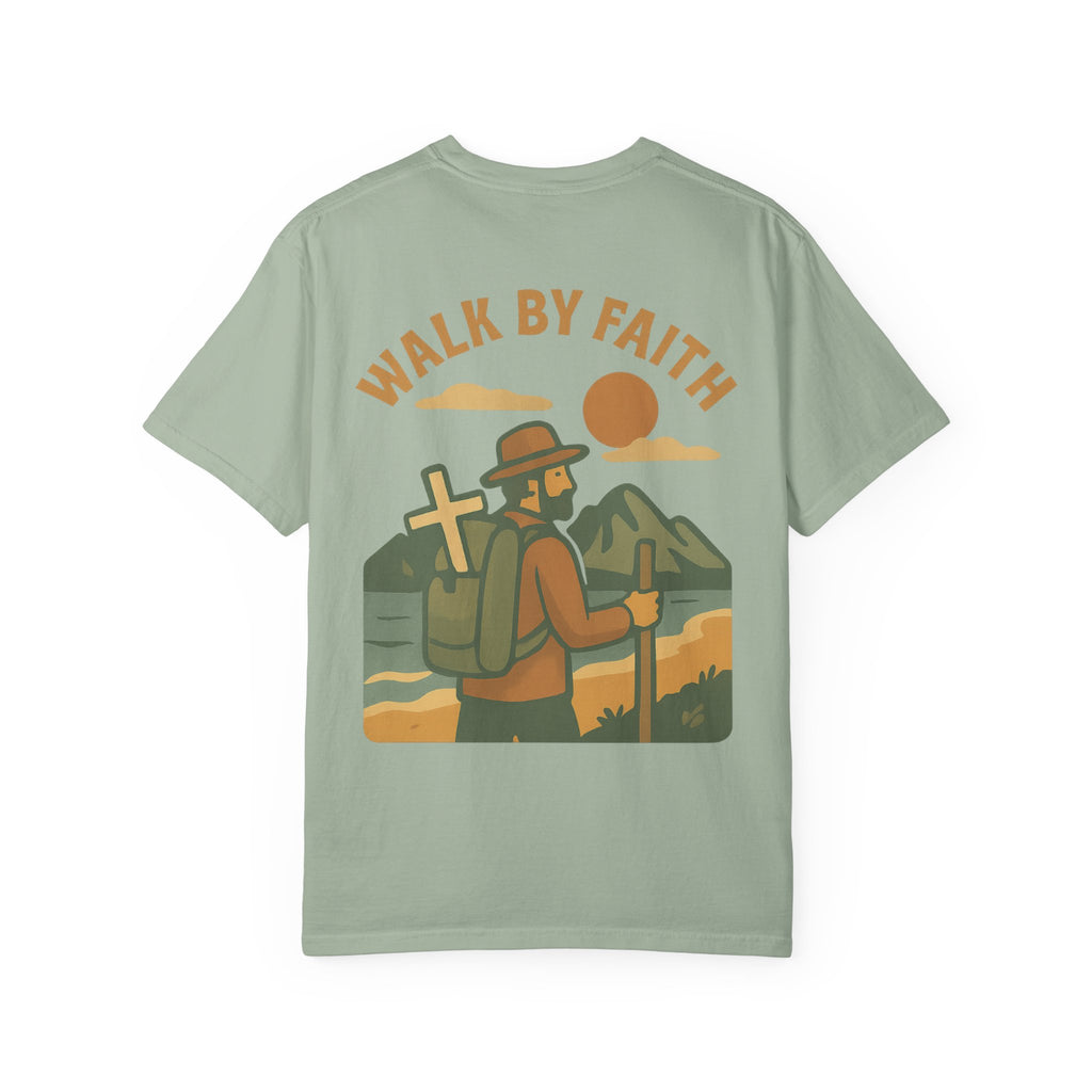 Walk By Faith | Comfort Tee