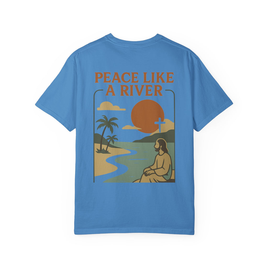 Peace Like A River | Comfort Tee