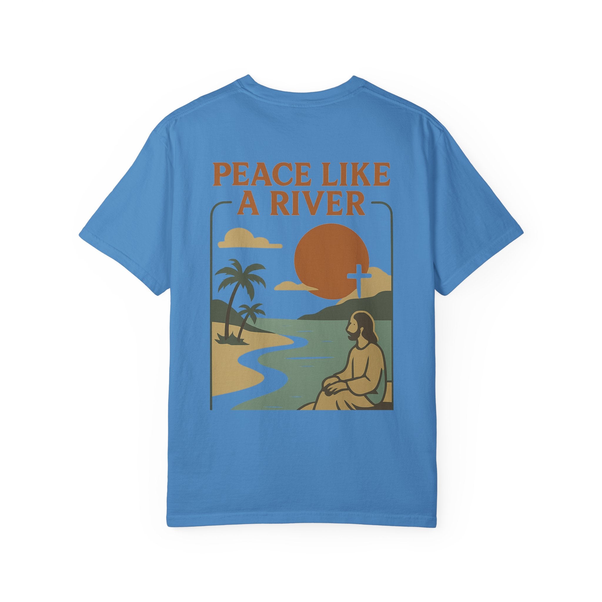 Peace Like A River | Comfort Tee